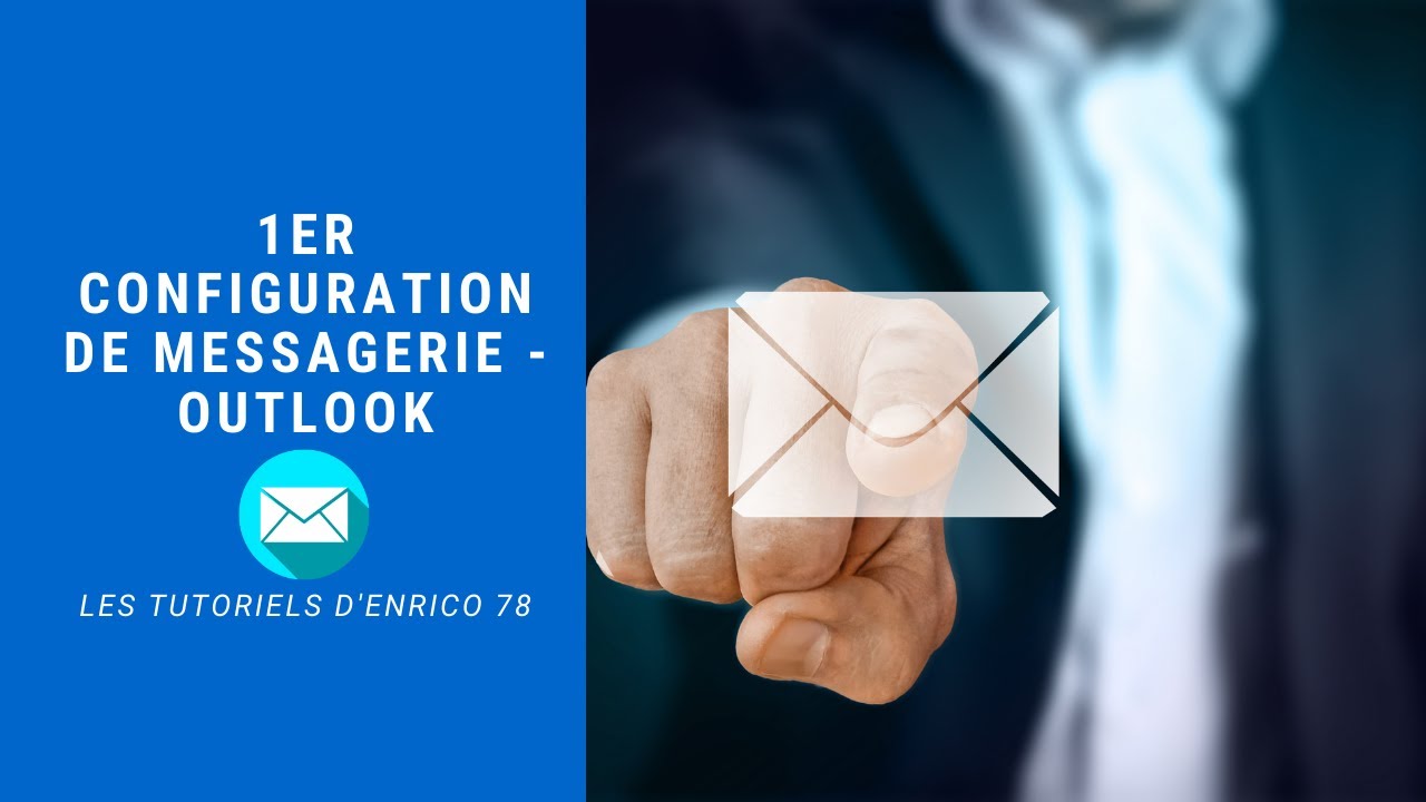 Configuration de messagerie Outlook