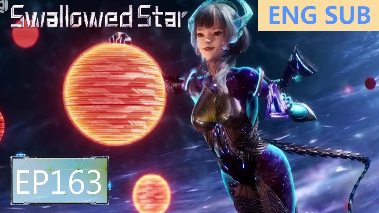 ENG SUB | Swallowed Star [EP163]