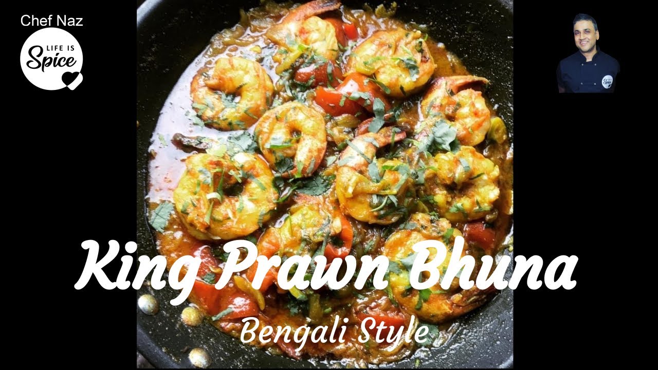 King Prawn Bhuna | Bengali Style | Prawn Curry | 30 Minutes Recipe | Tasty | Step by Step Tutorial