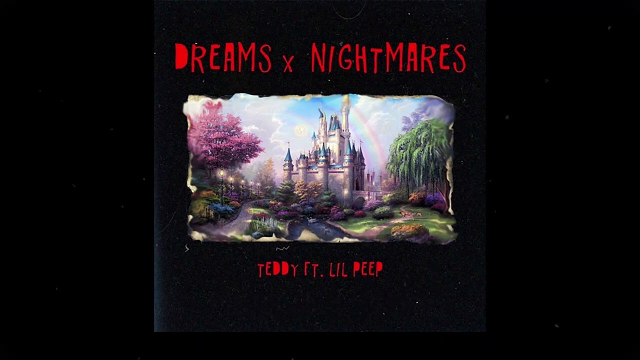 Dreams & Nightmares (ft. lil peep)