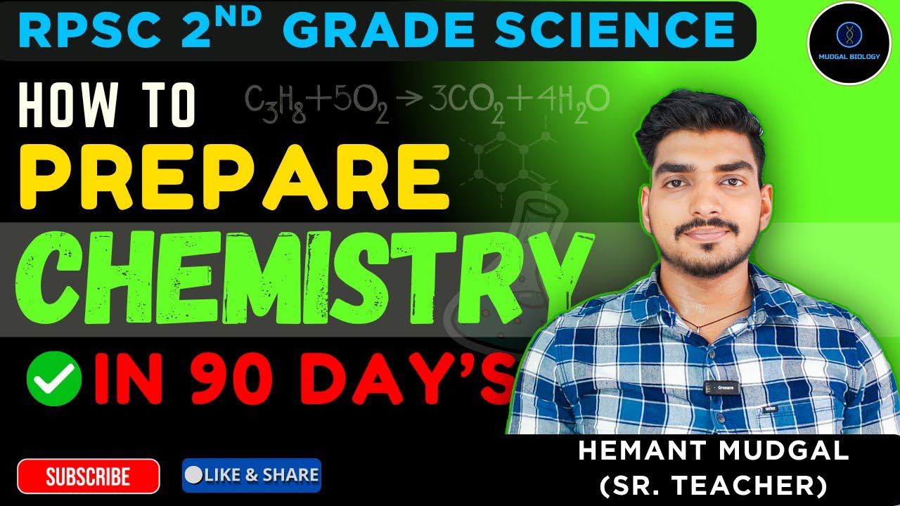 RPSC 2nd Grade Chemistry:90 दिनों में ऐसे करें तैयारी! | Study Plan & Books |mudgalbiology #rpsc2025