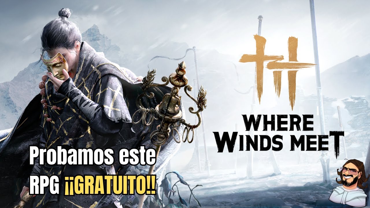 &iquest;EL RPG GRATIS DEL A&Ntilde;O? | Where Winds Meet en su LANZAMIENTO Gratuito