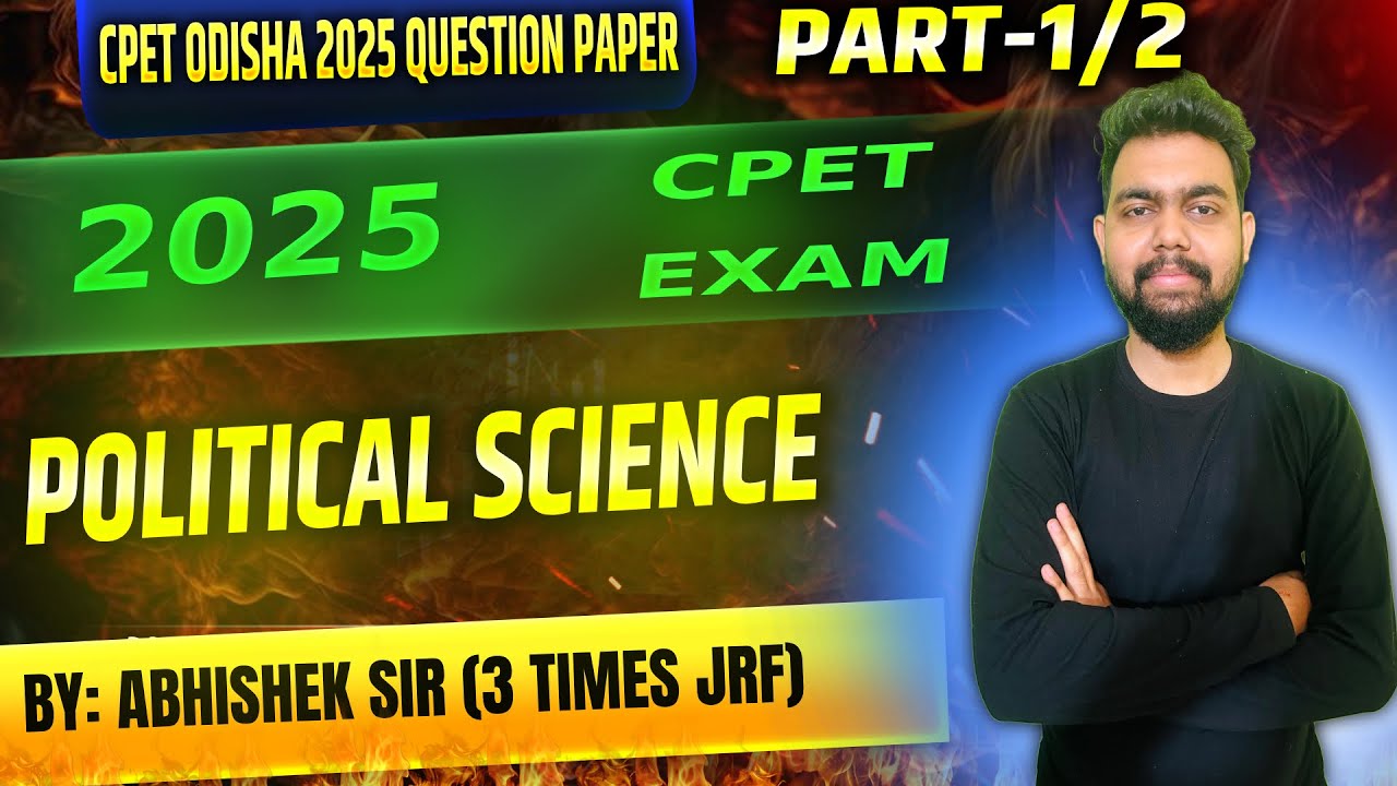 CPET Political Science Exam 2025 Question Paper with Answer Key and Explanation||CPET Odisha Course