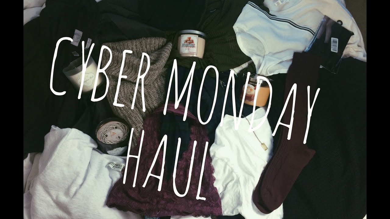 CYBER MONDAY HAUL