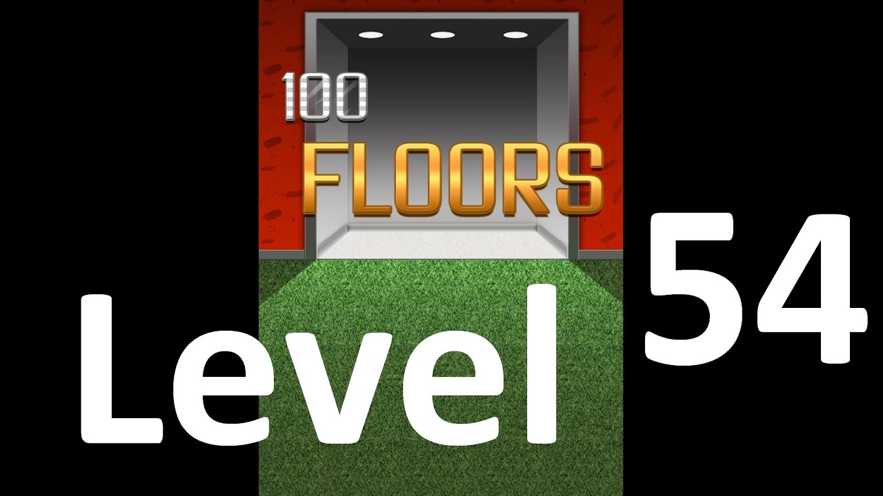100 Floors Level 54 Floor 54 Solution Iphone Ipad Ipod