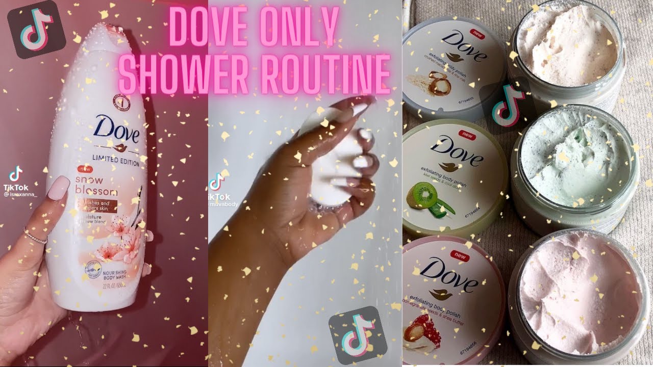 DOVE SHOWER ROUTINE || TIKTOK COMPILATION