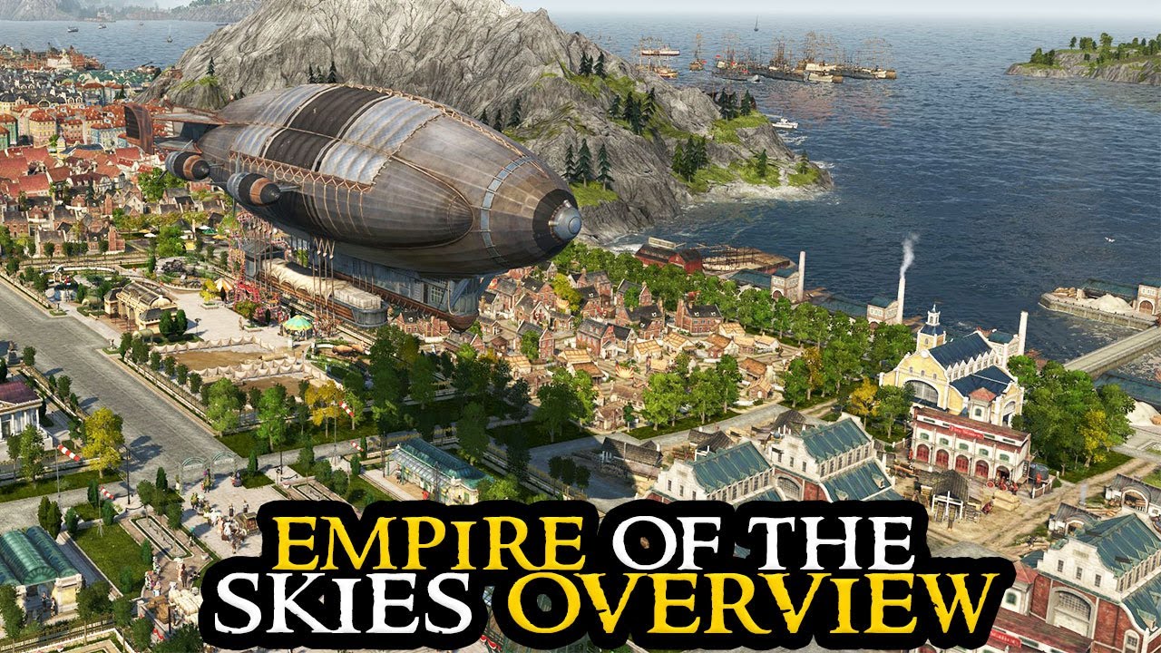 Anno 1800 Empire of the Skies OVERVIEW GUIDE || All Features & Systems Explained || New DLC Strategy