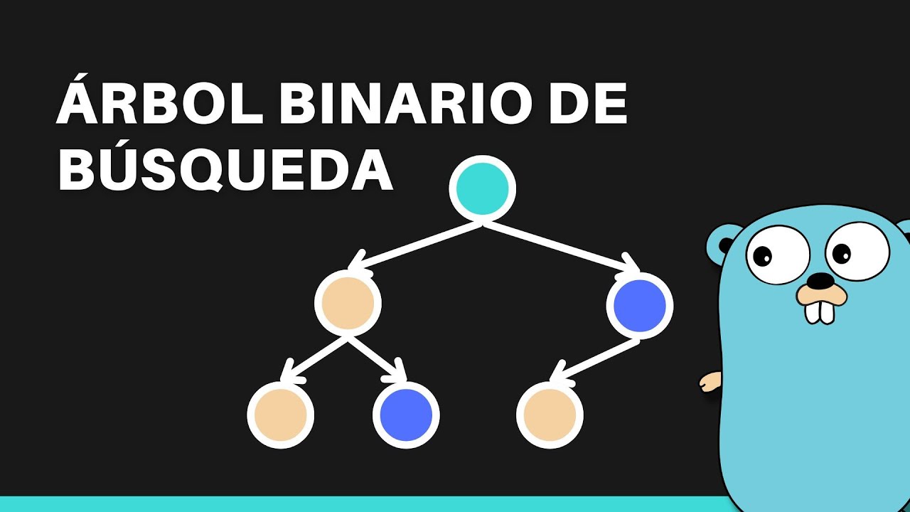 Árbol Binario de Búsqueda | Parte 1 | Estructuras de datos con GO