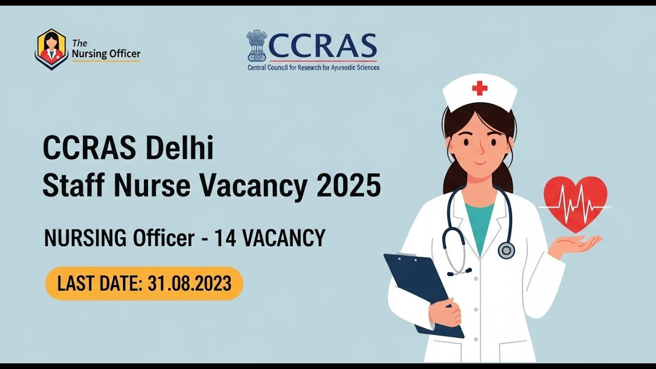 CCRAS Staff Nurse Vacancy 2025 | 14 Govt Nursing Posts | BSc/GNM Apply Now | CBT Based Selection