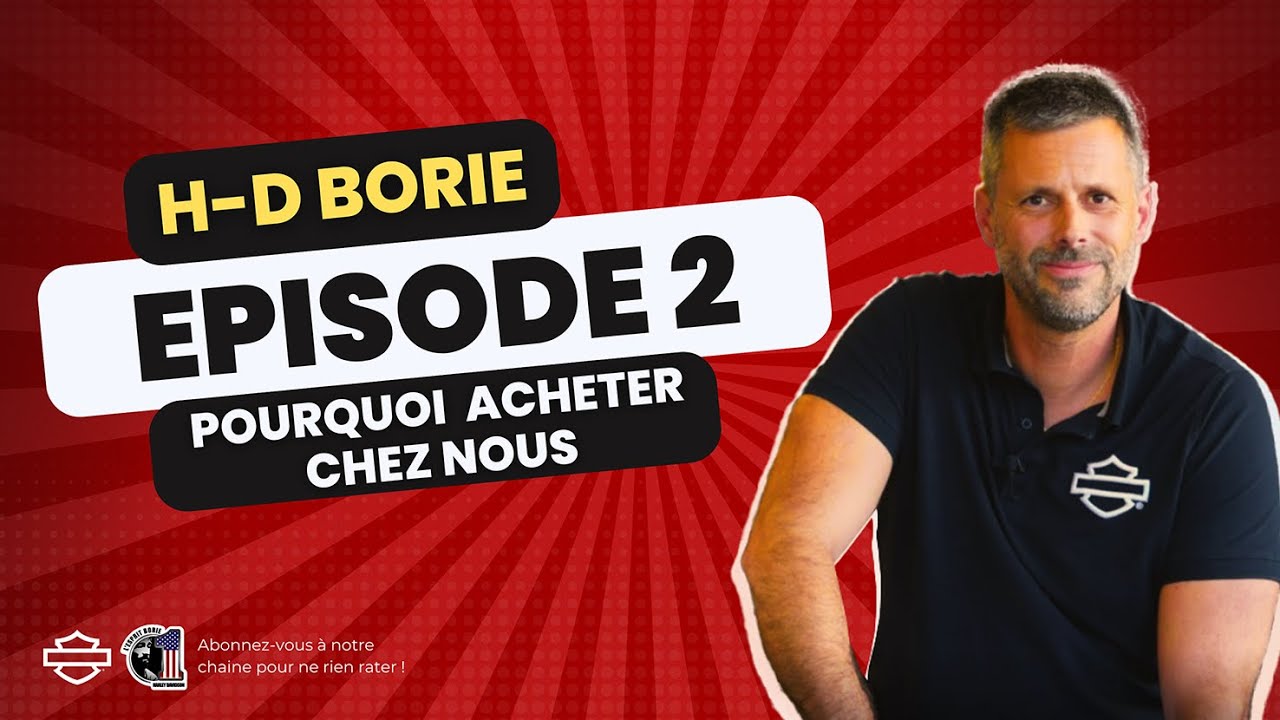 Harley-Davidson Borie - Pourquoi vous devriez acheter votre Harley-Davidson chez nous !