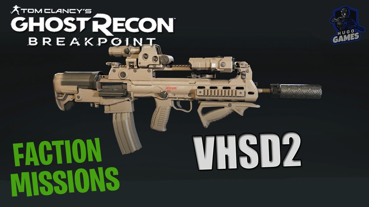 Daily Faction Missions With The VHSD2- GHOST RECON BREAKPOINT