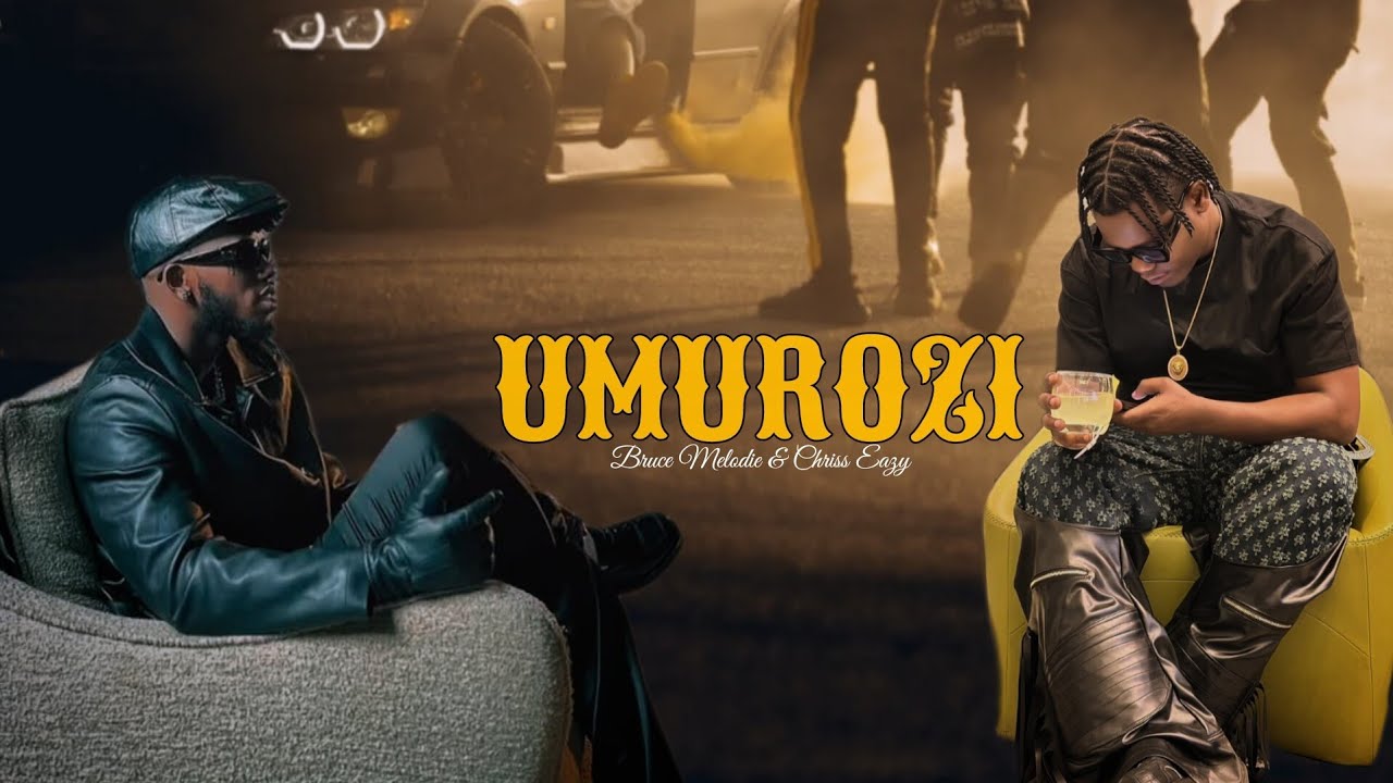 Bruce Melodie Feat. Chriss Eazy - UMUROZI (Official Video)