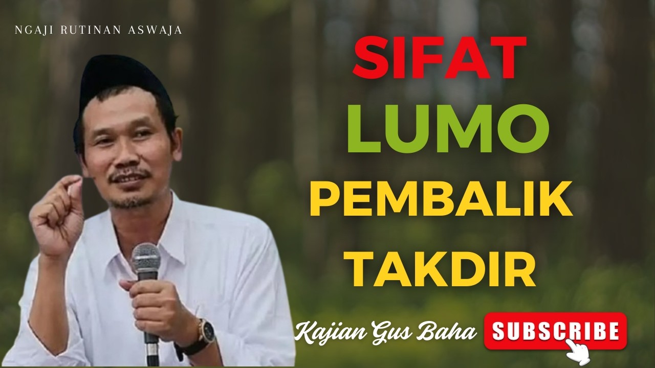 Sifat Pembalik Takdir | Gus Baha