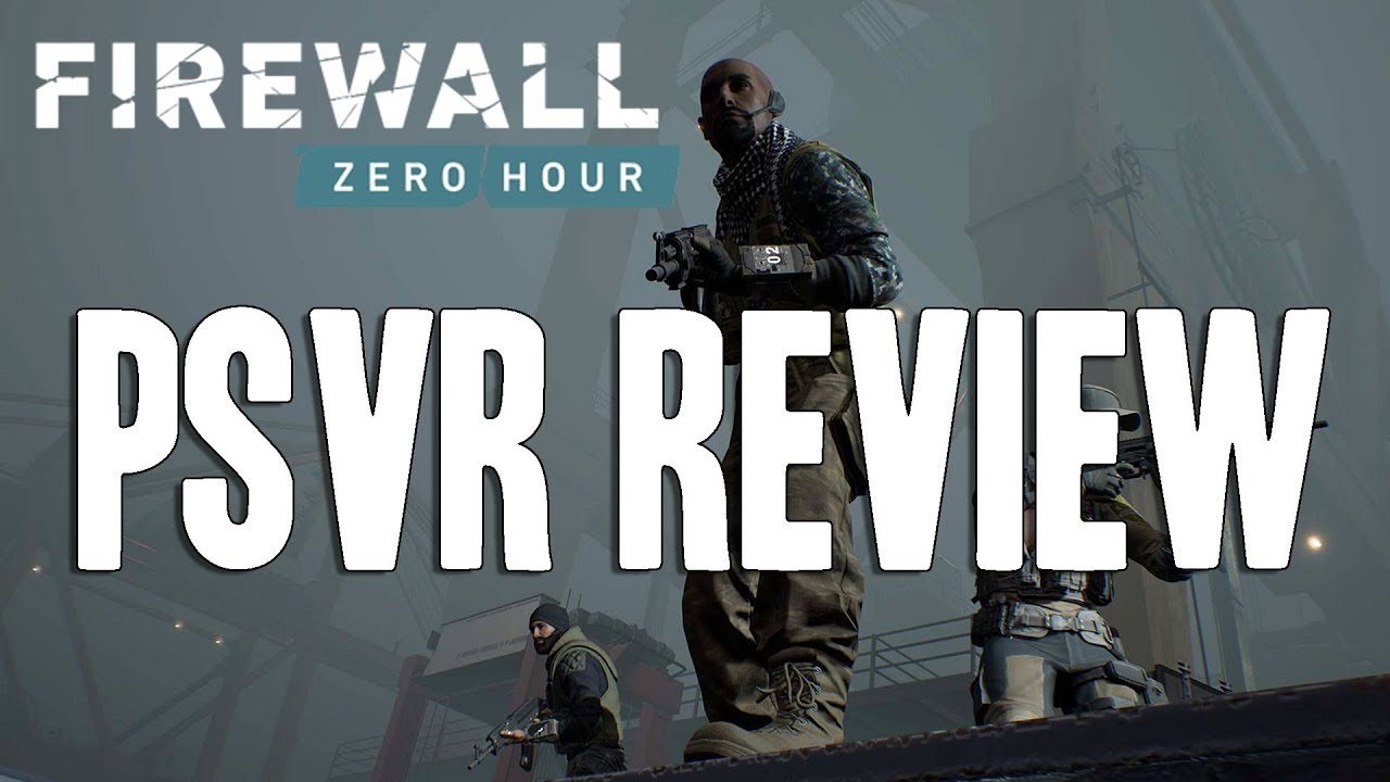 Firewall: Zero Hour Review for PlayStation VR