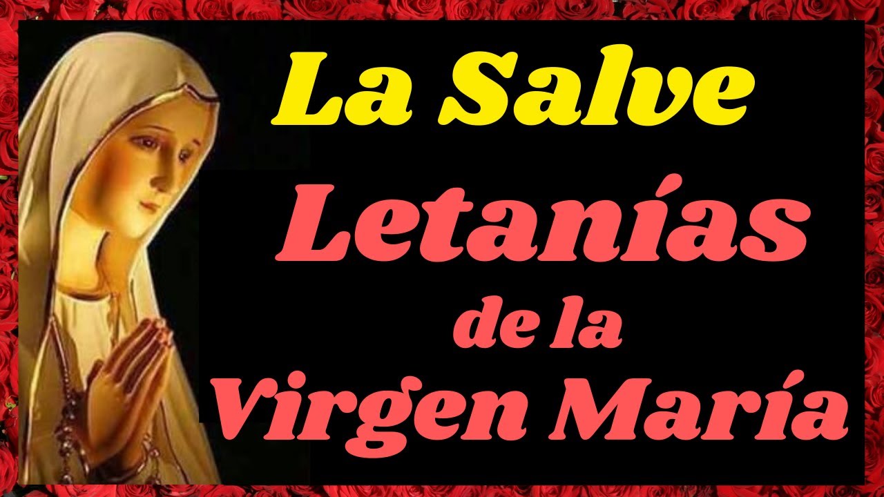 🙏ORACIÓN LA SALVE 🙏DIOS TE SALVE REINA Y MADRE🙌SALVE MARÍA