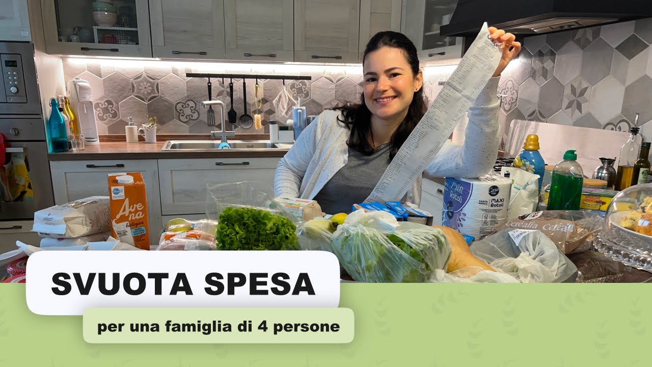 SVUOTA LA SPESA settimanale per una famiglia di 4 persone!