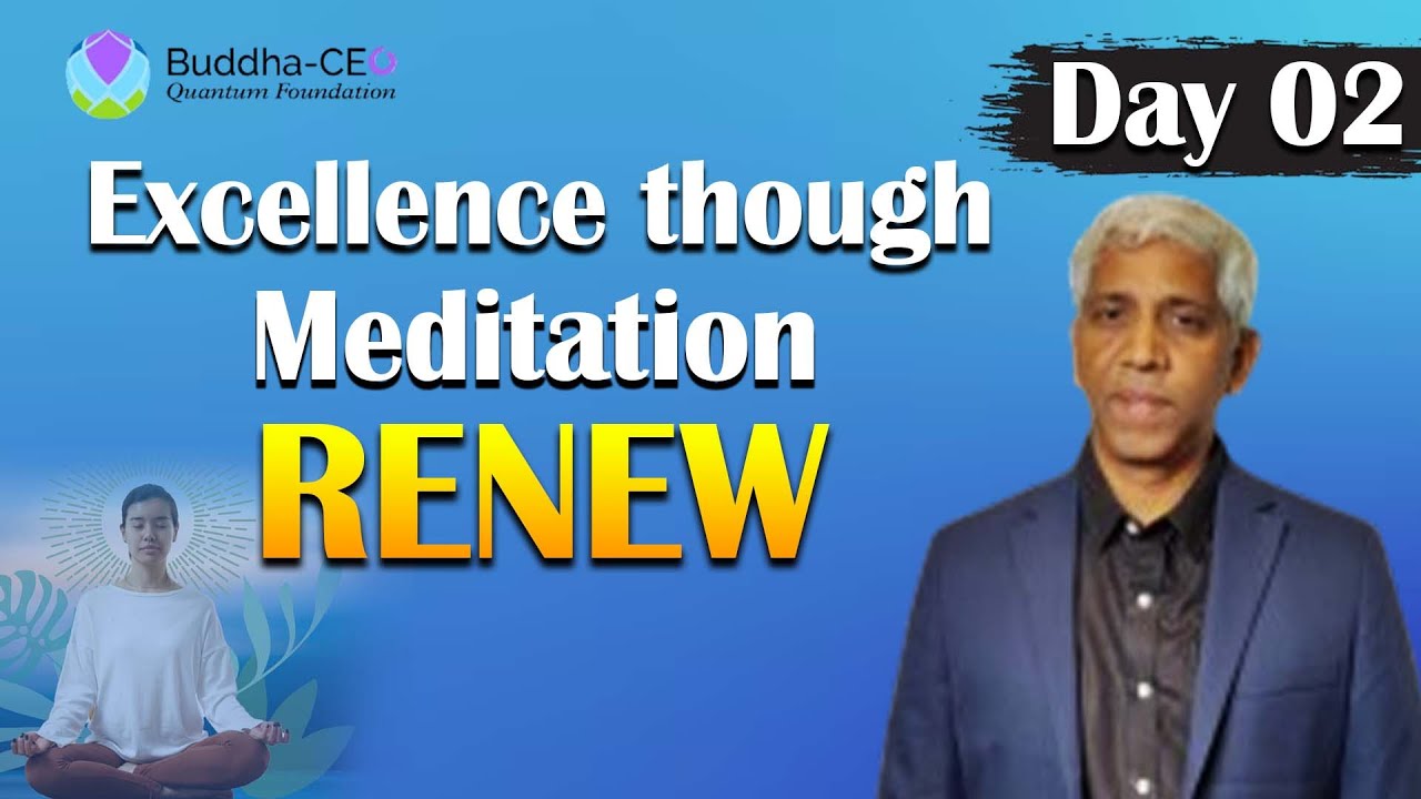 Renew | Day - 2 | Breath-Mindfulness Meditation-What, Why and How | PMC English