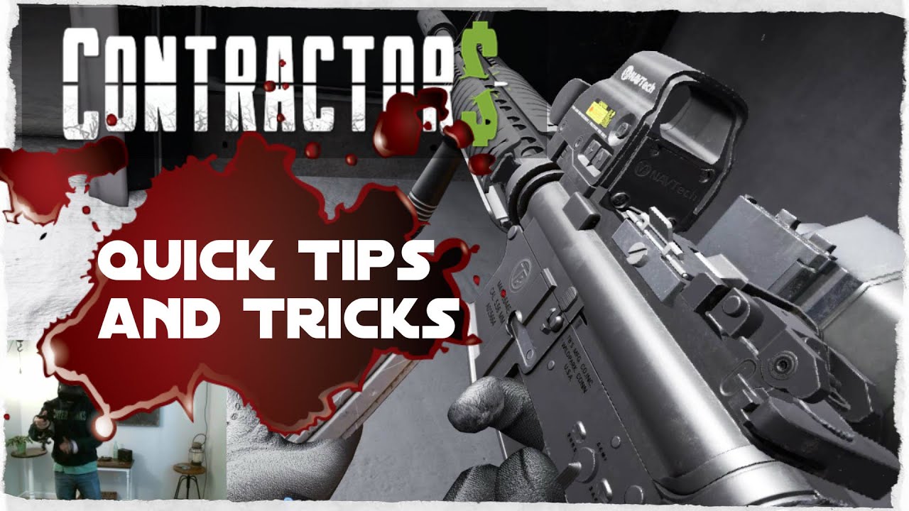 Contractors VR quick tips and tricks video (Beginners guide)