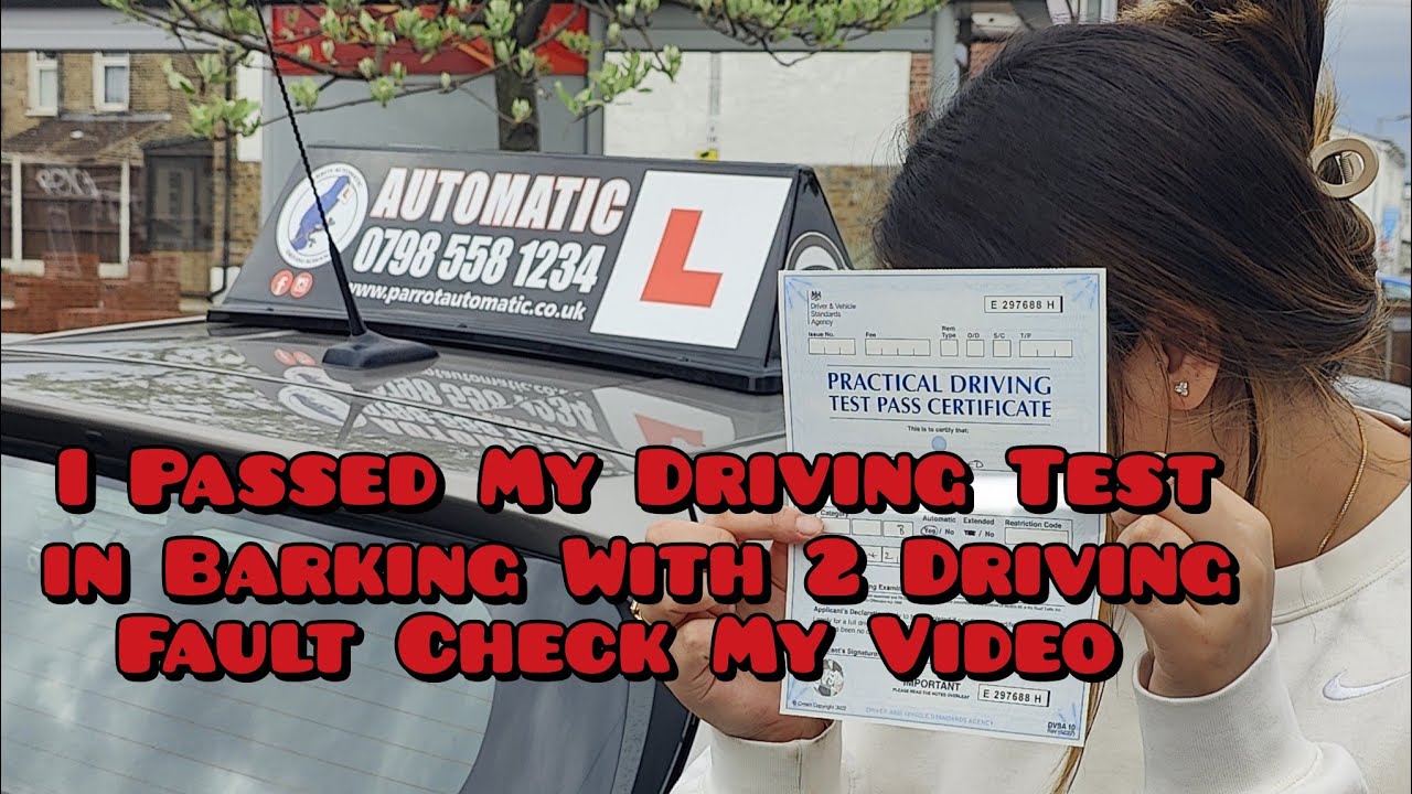Barking test route,test time 9:07am | Learner passed her driving test with 2 driving faults