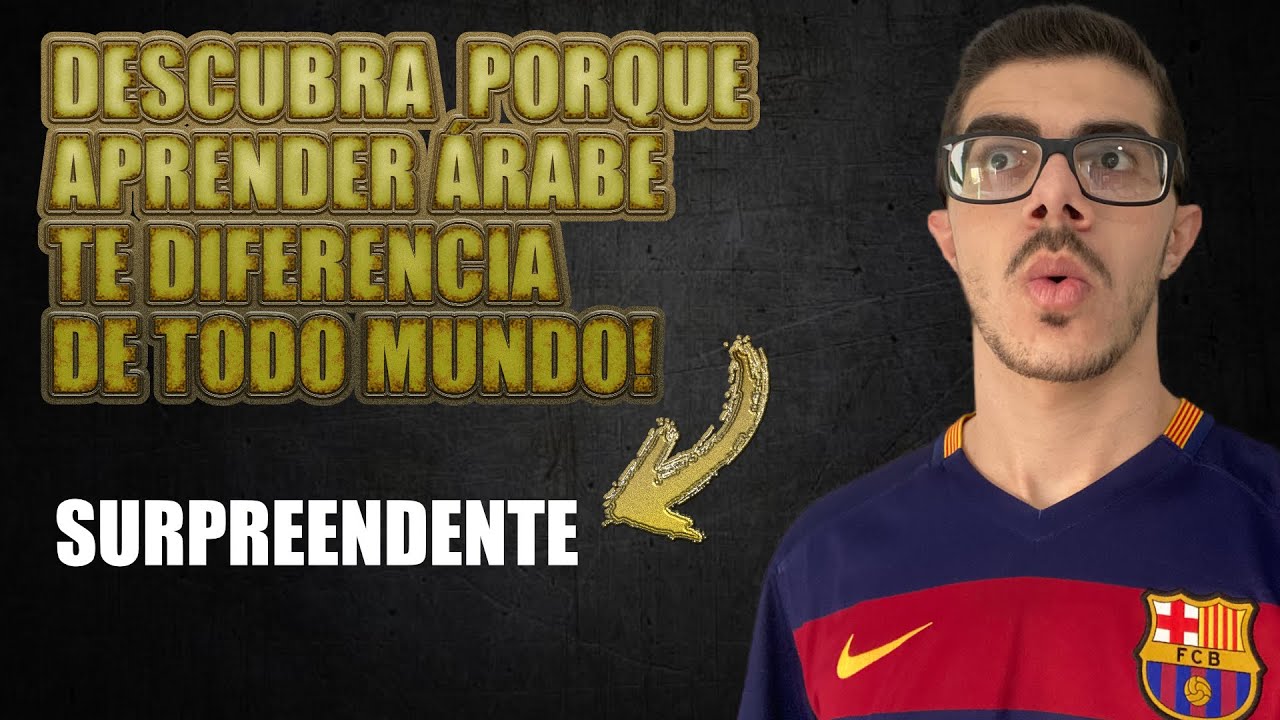 Porque Devo Aprender Árabe