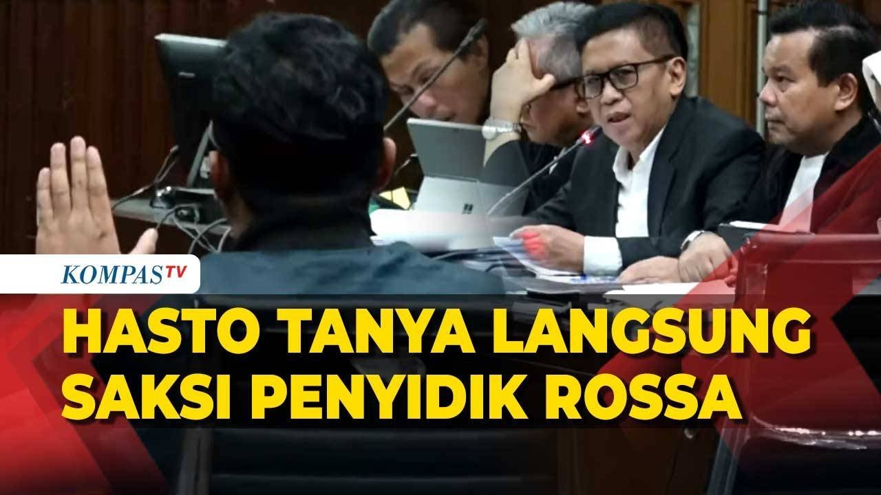 Momen Hasto Tanya Langsung Saksi Penyidik Rossa: Singgung Debat Keras hingga Pengejaran