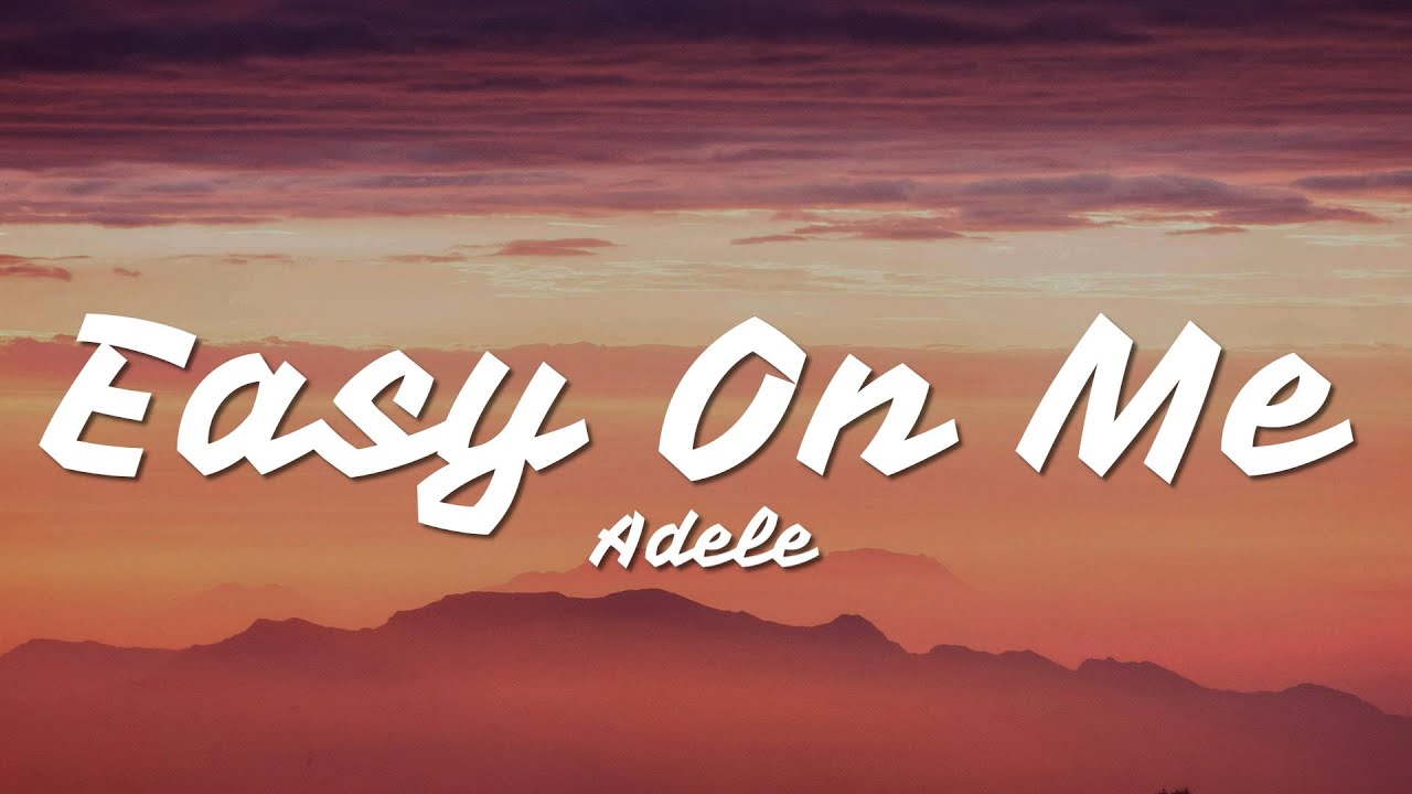 Adele - Easy On Me (Official Lyric Video)