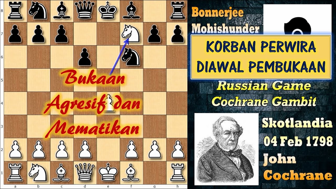 Korban Perwira Diawal | Bukaan Agresif Cochrane Gambit