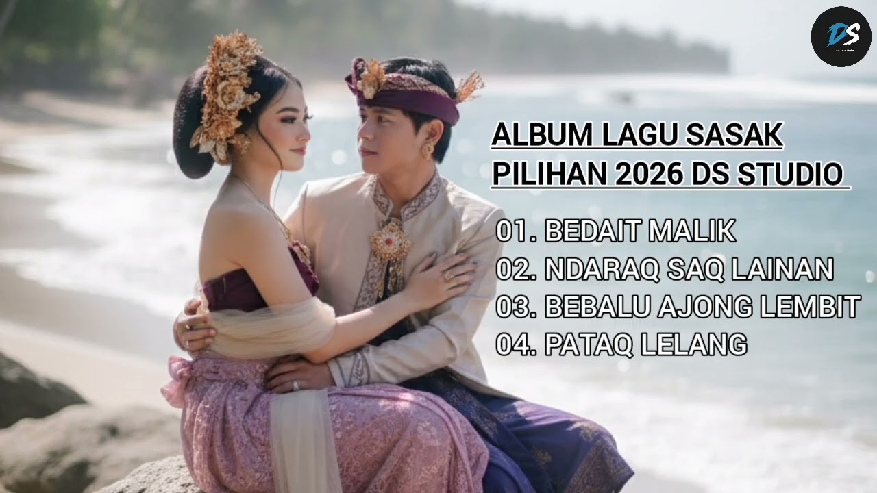 ALBUM SASAK PILIHAN 2026 DS STUDIO @bang_anam-c3i 