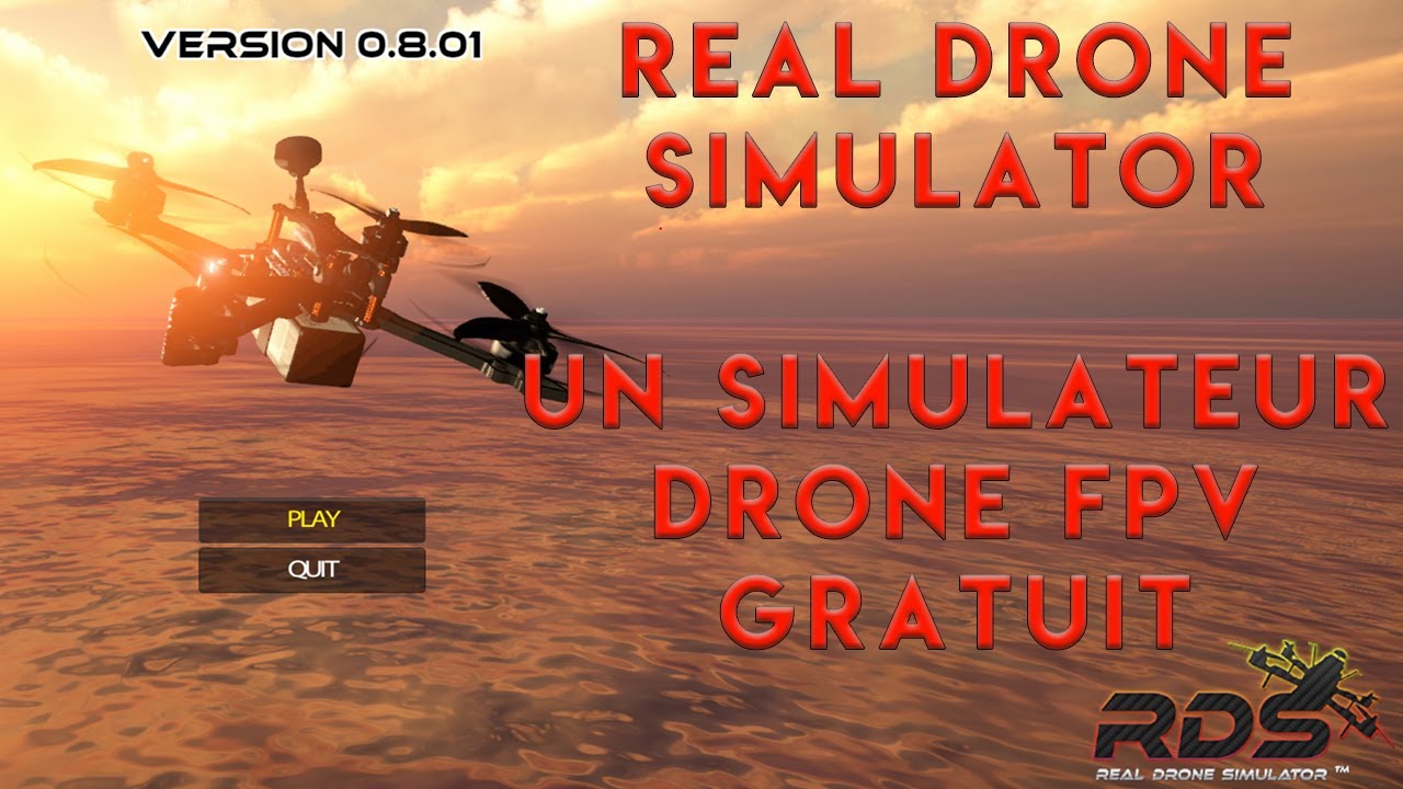 Real Drone Simulator - Un simulateur drone FPV GRATUIT  - S'entrainer quand la météo est mauvaise
