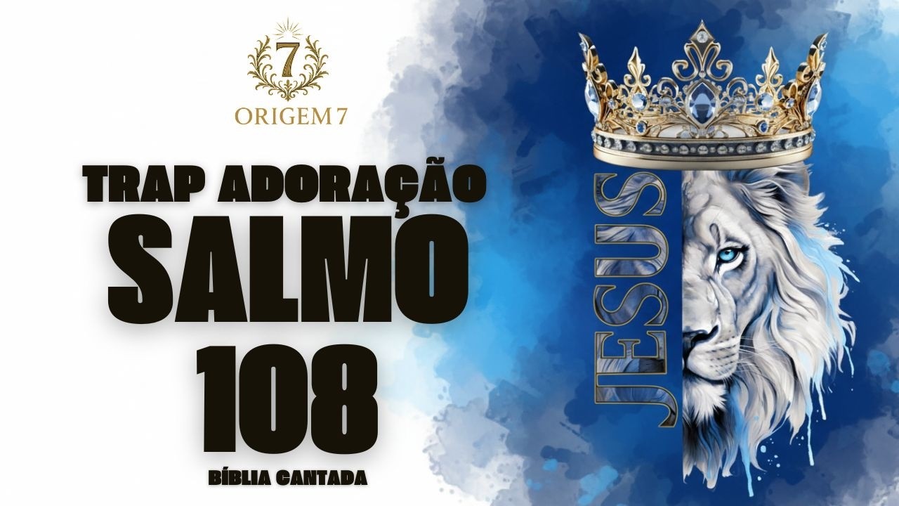 SALMO 108 ⚔️ Meu coração está firme em Deus | Trap Gospel