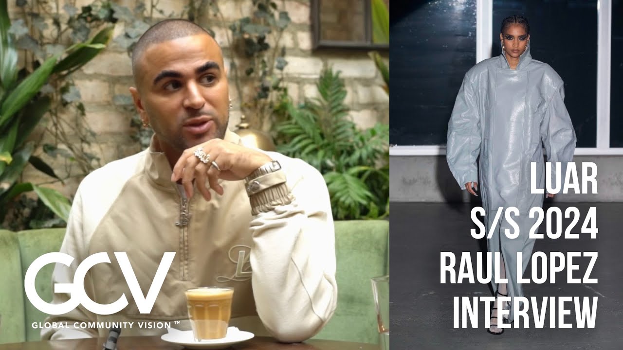 【DESIGNER INTERVIEW】LUAR S/S 2024 RAUL LOPEZ INTERVIEW
