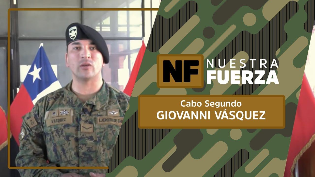 Nuestra Fuerza: Cabo Segundo Giovanni Vásquez