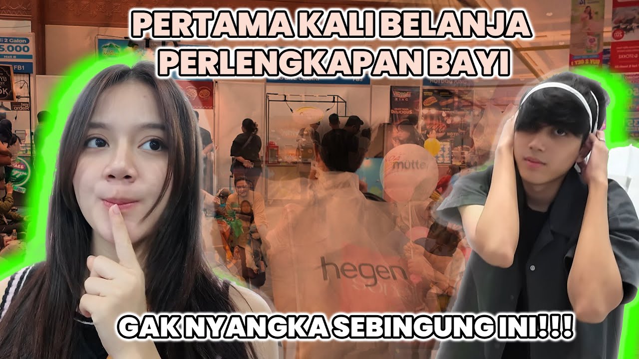 PERTAMA KALI BELANJA PERLENGKAPAN BAYI, SAMPAI BENGONG PILIH BARANG!!!