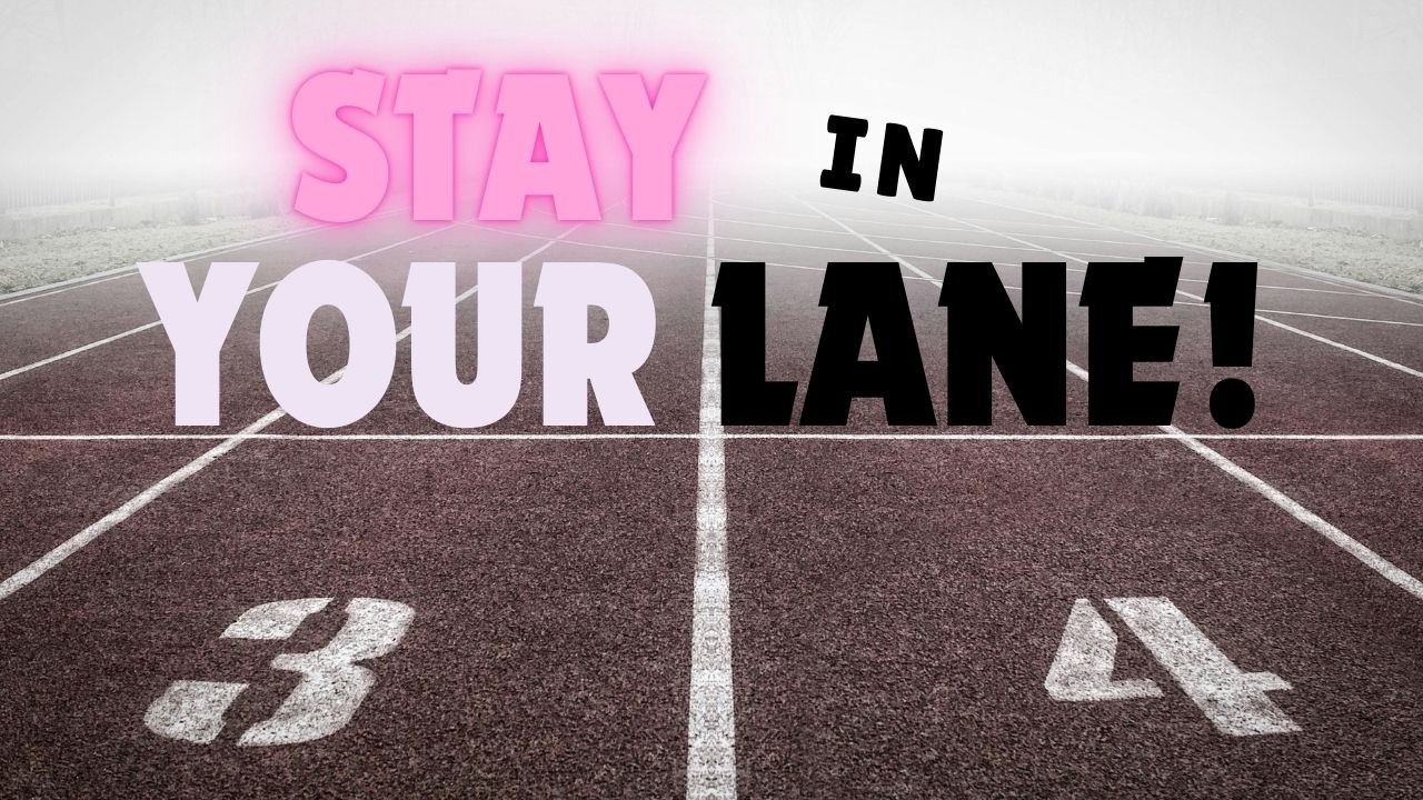 STAY IN YOUR LANE! | Divine Confirmation to Ignore Distractions & Trust God