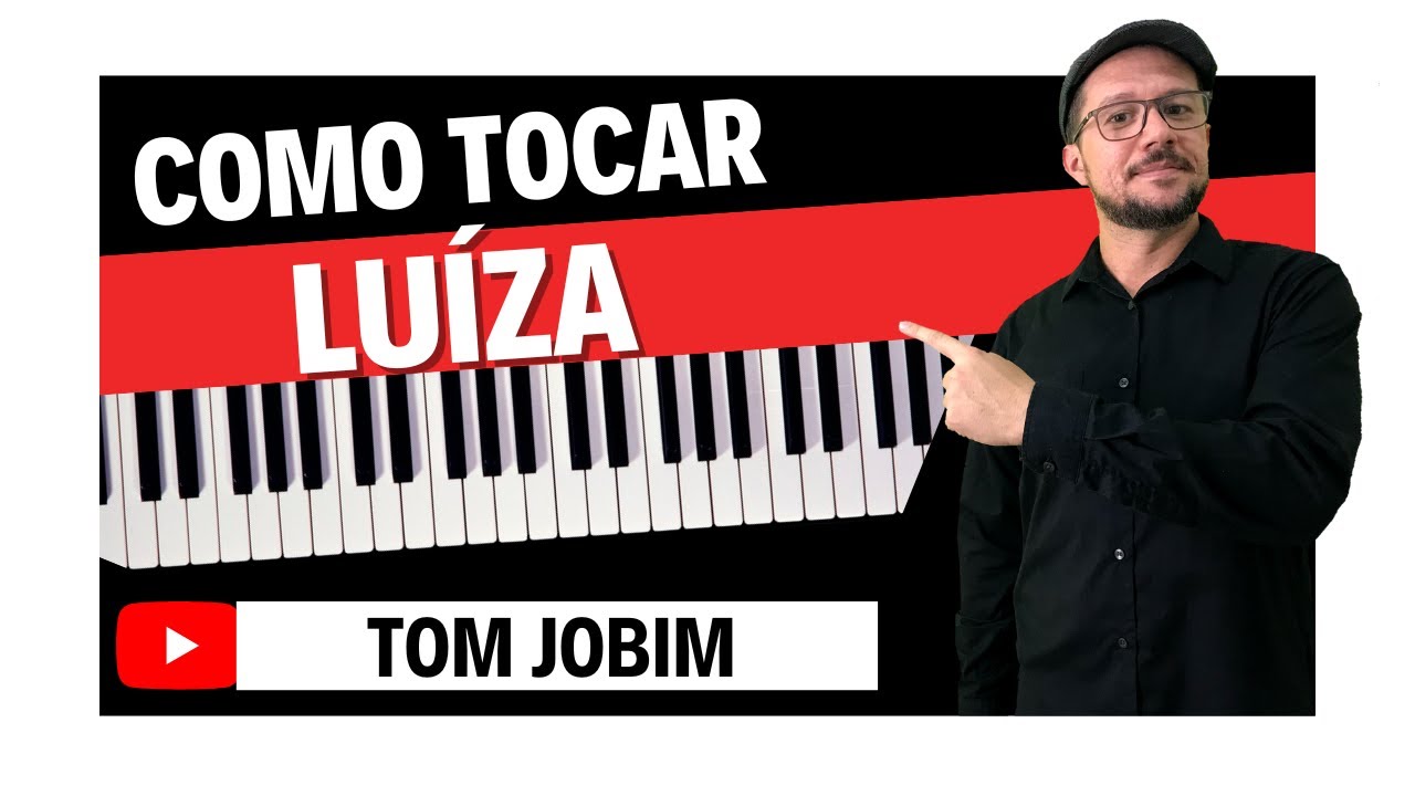 Como Tocar LUIZA TOM JOBIM