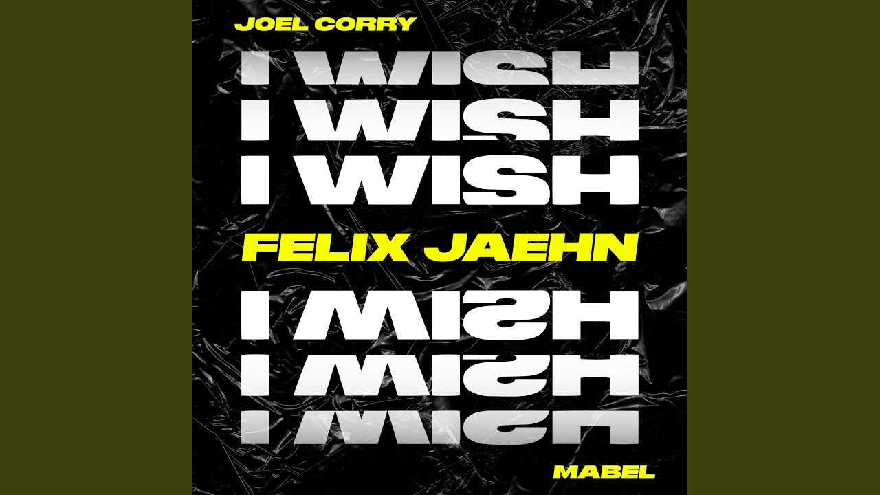 I Wish (feat. Mabel) (Felix Jaehn Remix)