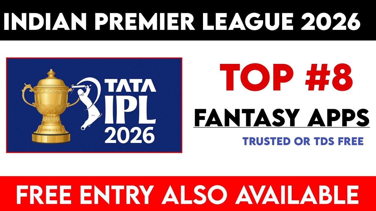 IPL 2026 Top #8 Best Fantasy Apps || Free entry Fantasy App all IPL Match 