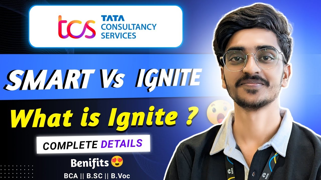 TCS Ignite vs Smart | Which is right for you? | What is tcs Ignite program | smart hiring 2025