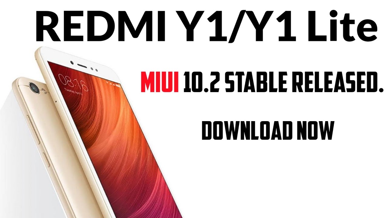 Redmi Y1/Y1 Lite MIUI 10.2 Stable Released | Download Now