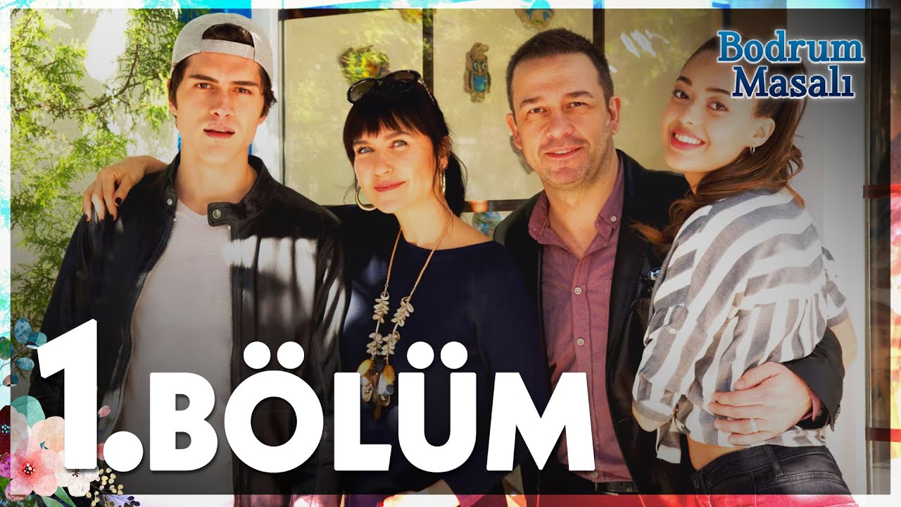 Bodrum Masalı 1. Bölüm - FULL BÖLÜM
