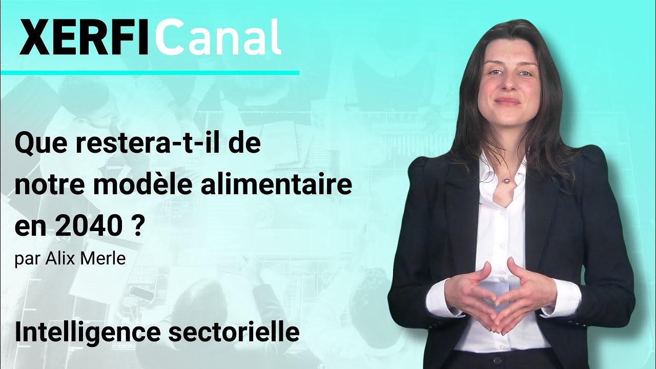 Que restera-t-il de notre mod&egrave;le alimentaire en 2040 ? [Alix Merle]