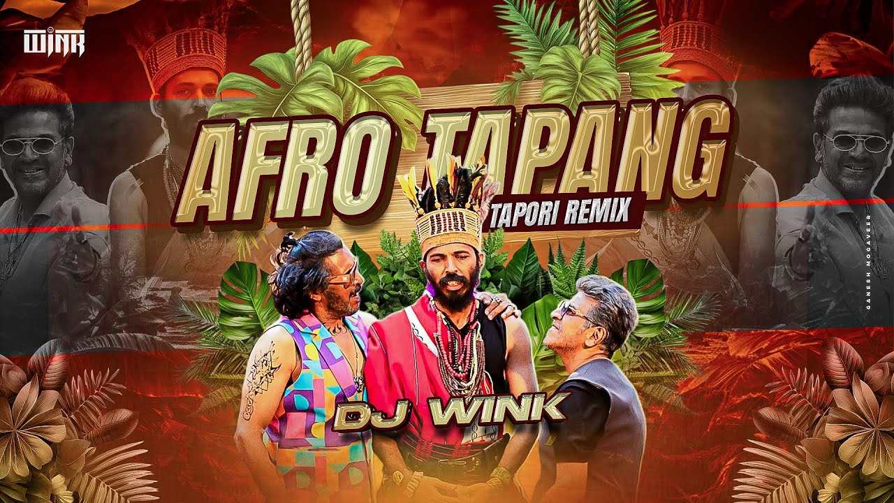 AFRO TAPANG – TAPORI REMIX | DJ WINK