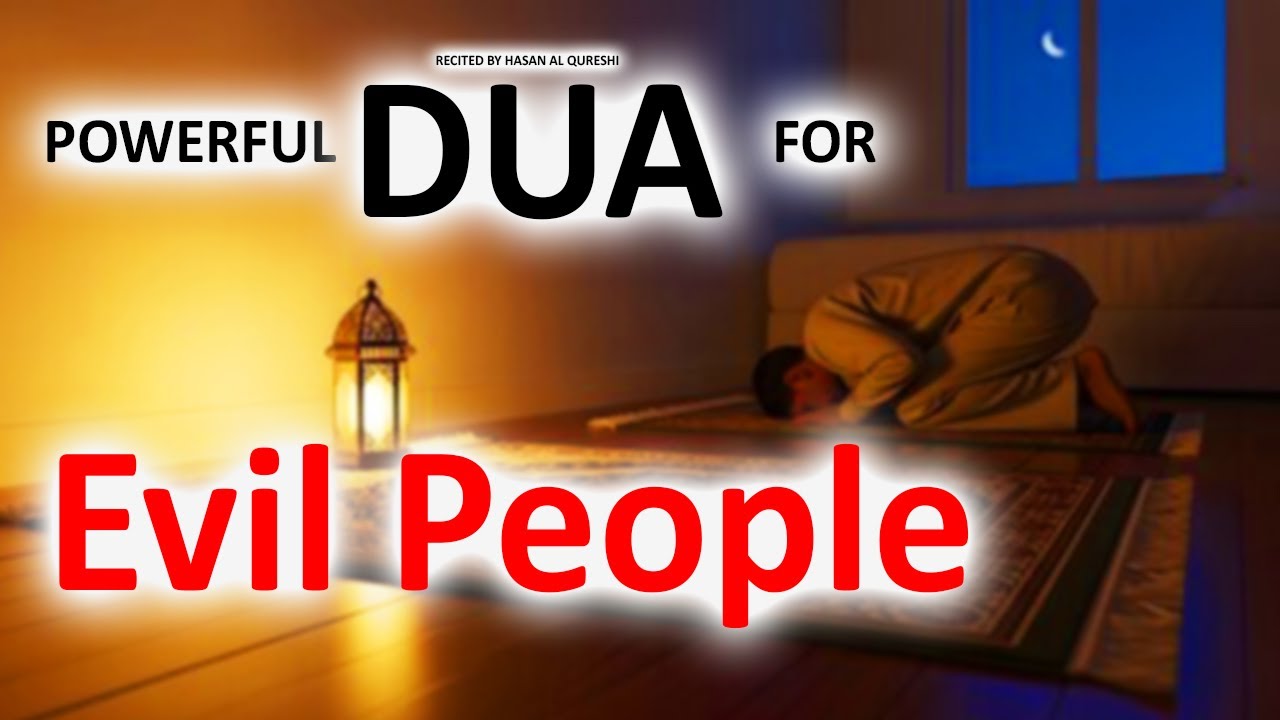 POWERFUL DUA TO SAFE YOUR FROM EVIL PEOPLE!