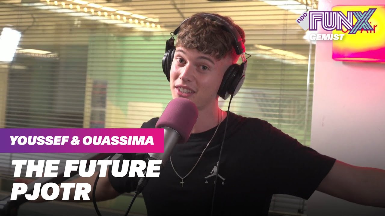 THE FUTURE: PJOTR BIJ YOUSSEF EN OUASSIMA