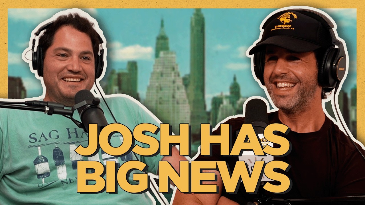 Josh Has a HUGE Announcement...and Are We Renaming the Show?