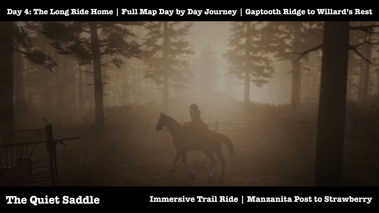 The Long Ride Home — Day 4: Manzanita Post to Strawberry (RDR2 Cinematic Journey)