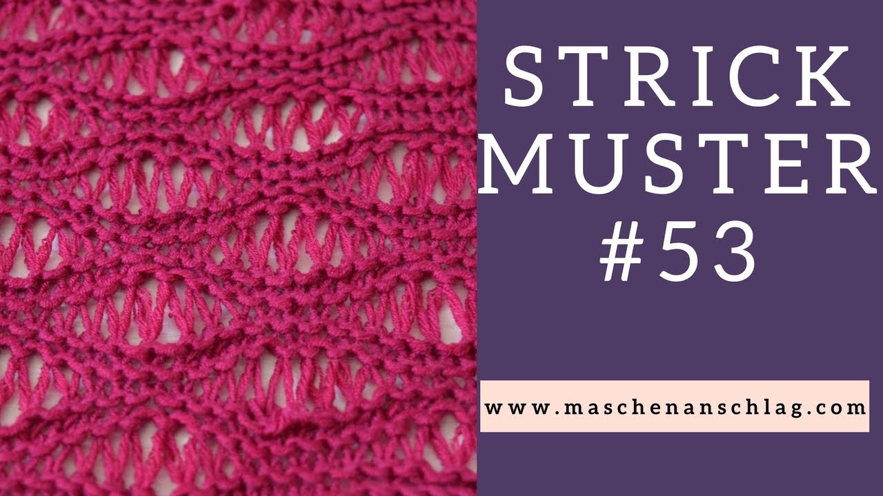 Wellen Fallmaschenmuster stricken | Strickmuster #53