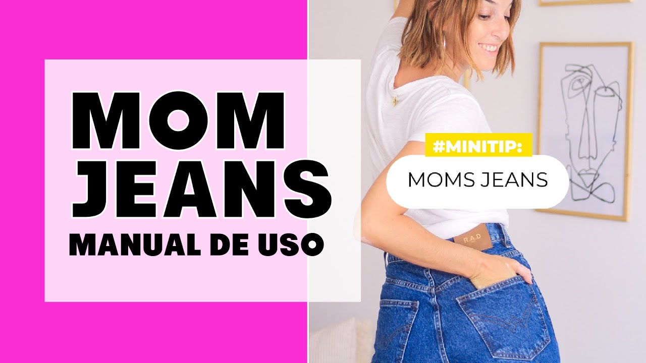 COMO USAR UN MOM JEAN #MINITIP