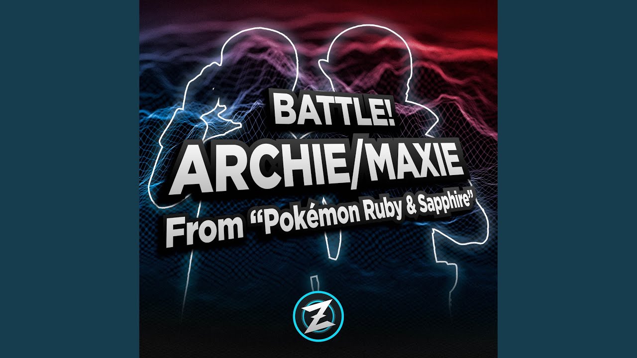 Battle! Archie / Maxie (From 