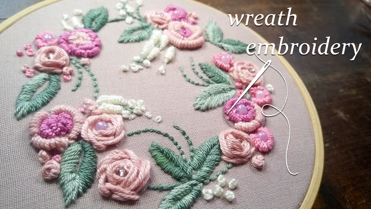 Floral Wreath Hand Embroidery Process | Embroidery Design | Needlework